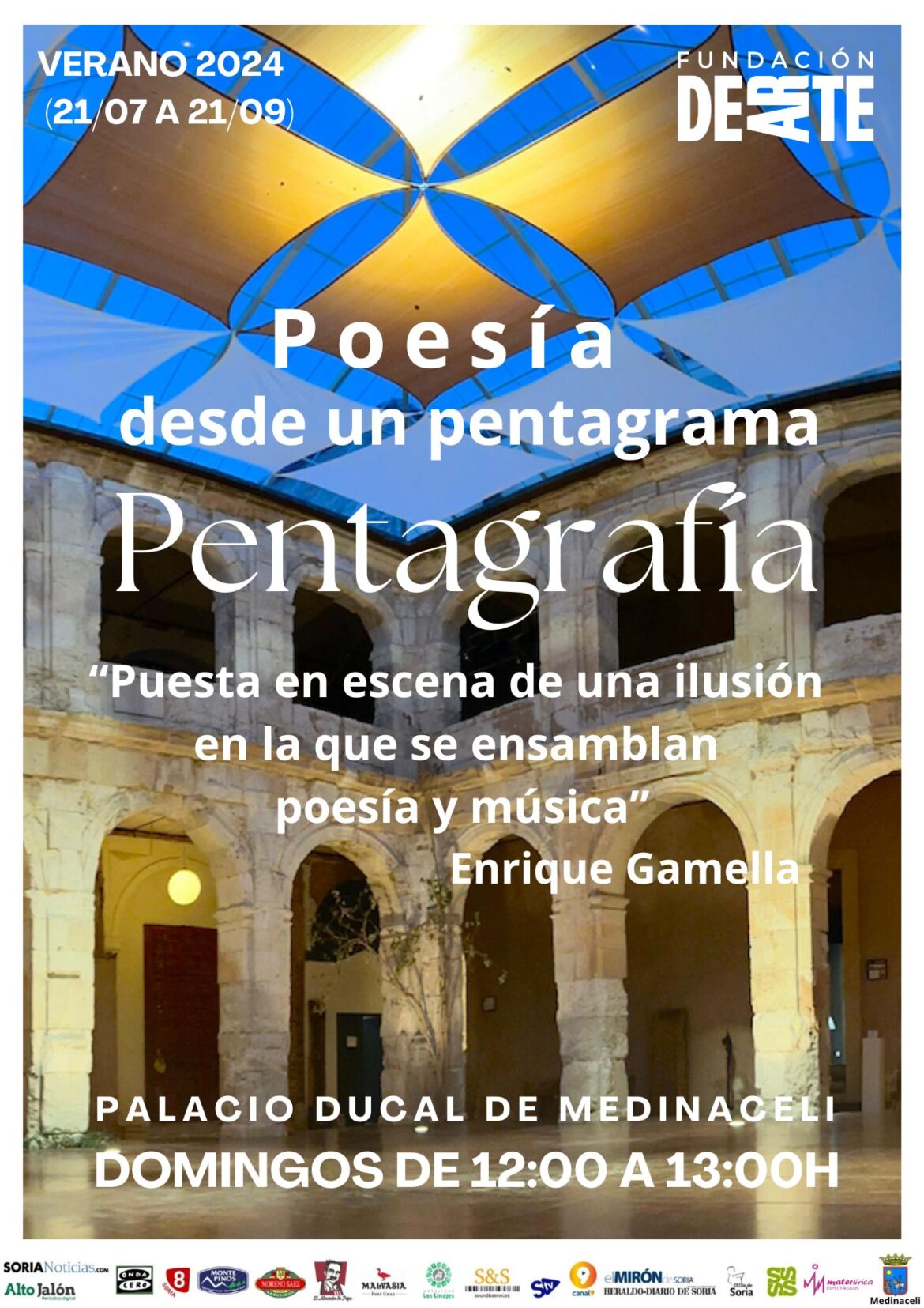 Poesía desde un Pentagrama. PENTAGRAFÍA. Todos los domingos de 12:00 a 13:00h. Desde el 28 de julio al 21 septiembre. Palacio Ducal de Medinaceli.