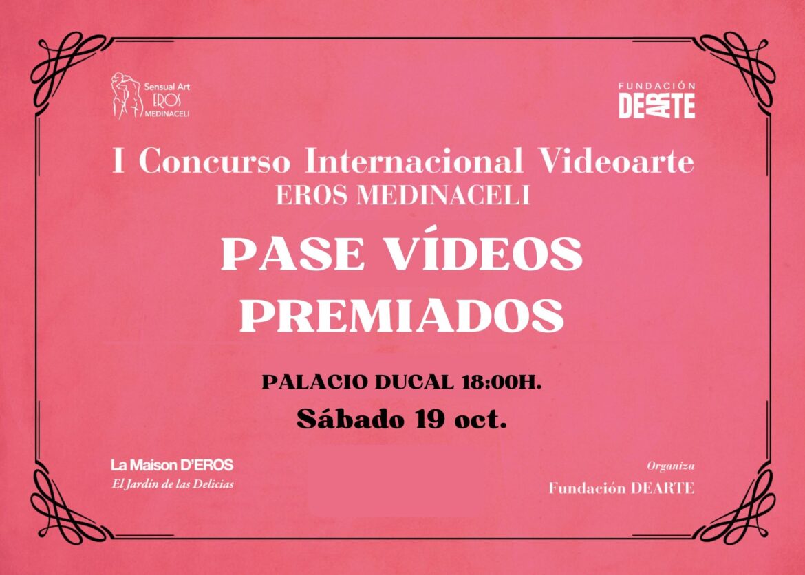 La Maison D’ÉROS y la Fundación DEARTE presentan en Medinaceli a los ganadores del Concurso Internacional de Videos Eróticos